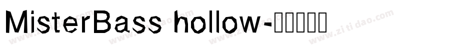 MisterBass hollow字体转换
